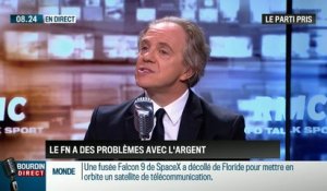 Le parti pris d'Hervé Gattegno: "Le FN n'a plus de problème d'argent, il a des problèmes avec l'argent !"- 06/05