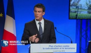 Terrorisme: le nouveau plan Valls contre la radicalisation