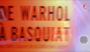Régions - Vence : De Warhol à Basquiat - 2016/05/10