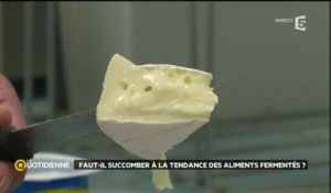 Faut-il succomber à la tendance des aliments fermentés ?