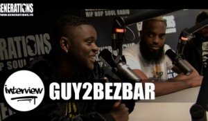 Guy2bezbar - Interview (Live des studios de Generations)