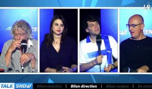 Talk Show du 17/05, partie 5 : bilan direction