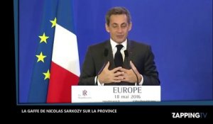 La gaffe de Nicolas Sarkozy sur la province provoque la colère des internautes (Vidéo)