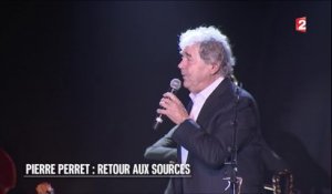 Scènes - Pierre Perret : retour aux sources - 2015/05/21