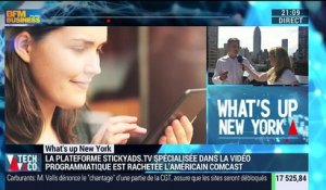What's Up New York: La start-up française StickyAds.tv rachetée par l'américain Comcast - 23/05