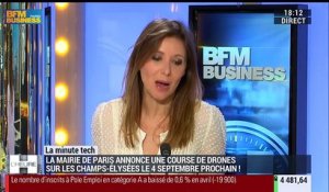 La Minute Tech: Paris organisera une course de drones le 4 septembre sur les Champs-Élysées - 25/05