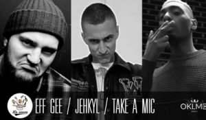 #LaSauce - Invités : EFF GEE, JEHKYL & TAKE A MIC sur OKLM Radio 26/05/16 (Vidéocast)