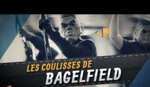 Bagelfield - Les Coulisses