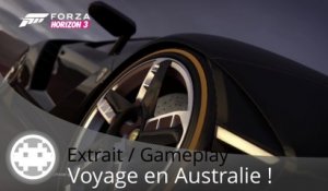 Extrait / Gameplay - Forza Horizon 3 (Voyage en Australie - Trailer E3 2016)