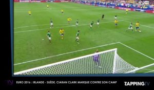 Euro 2016 : Irlande – Suède, Ciaran Clark marque contre son camp sur un centre de Zlatan Ibrahimovic (Vidéo)