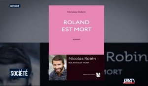 "Roland est mort": Nicolas Robin