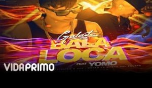 Galante "El Emperador" - Bala loca ft. Yomo [Official Audio]