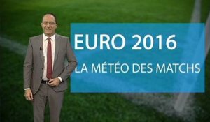 Euro 2016 : la météo des matchs de ce dimanche