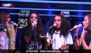 Little Mix - Hair (Accapella) - Live - C'Cauet sur NRJ