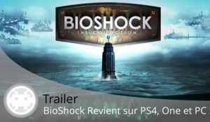 Trailer - BioShock: The Collection (Annonce de Sortie sur PS4, One et PC !)