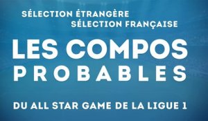 Les équipes d’un possible All-Star Game de Ligue 1