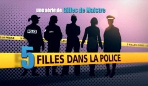 5 filles dans la Police - A partir du 2 août sur PLANÈTE+ Aventure & Expérience