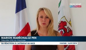 Attentat de Nice : la réaction de Marion Maréchal-Le Pen
