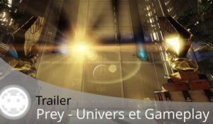 Trailer - Prey (Première Vidéo de Gameplay)