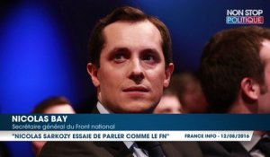 Pour Nicolas Bay, Nicolas Sarkozy "essaie de parler comme le FN" mais "gouverne comme la gauche"