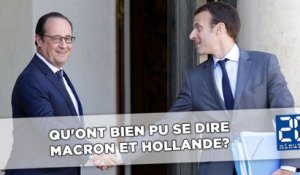 Qu'ont bien pu se dire Macron et Hollande?