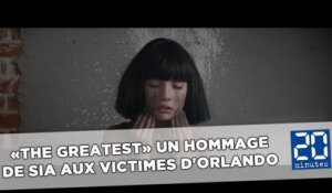 Sia dévoile «The Greatest», un hommage aux victimes d'Orlando