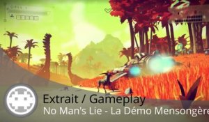 Extrait / Gameplay - No Man's Sky (Le Mensonge E3 2014 sur PS4)