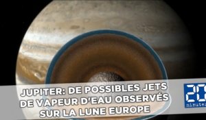 Jupiter: De possibles jets de vapeur d'eau observés sur la lune Europe