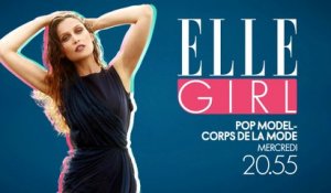 Pop Model - Corps de la Mode | Mercredi à 20h55 en Exclusivité sur ELLE Girl