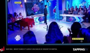 Mad Mag : Benoît Dubois rase le sourcil de Martial, les chroniqueurs se vengent (Vidéo)