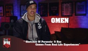 Omen - "Sketches Of Paranoia" ft Bas Comes From Real Life Experiences (247HH Exclusive) (247HH Exclusive)