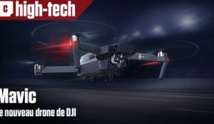 Mavic, le nouveau drone de DJI