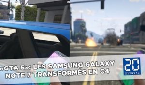 «GTA 5»: Les Samsung Galaxy Note 7 transformés en C4