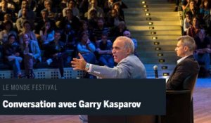 Le Monde Festival en vidéo: conversation avec Garry Kasparov