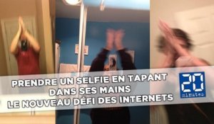 Prendre un selfie en tapant dans ses mains : Le nouveau défi des Internets