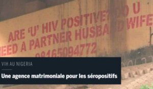 Au Nigeria, l'entremetteur de séropositifs en mal d'amour