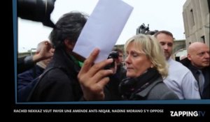 Nadine Morano empêche Rachid Nekkaz de payer une amende anti-niqab (vidéo)