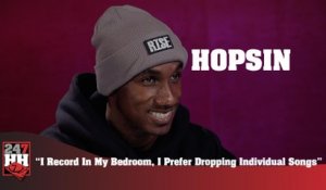 Hopsin - I Record In My Bedroom, I Prefer Dropping Individual Songs (247HH Exclusive) (247HH Exclusive)