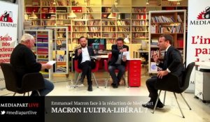 «En direct de Mediapart» : Macron l'ultralibéral ?