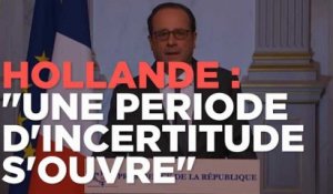 Hollande : "une période d’incertitude" s’ouvre