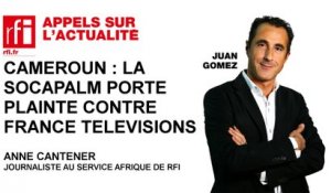 Cameroun : la Socapalm porte plainte contre France Télévisions