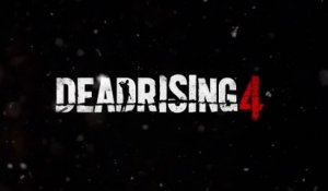 Dead Rising 4 - Bande-annonce de lancement