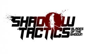 Shadow Tactics- Blades of the Shogun - Release Trailer