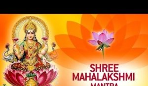 Lakshmi Mantra for Wealth and Prosperity | Shree Maha Lakshmi Suprabhatam Mantra