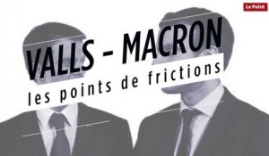 Valls VS Macron : les points de friction