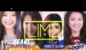 Take It Slow | LIME - 26/5/2015 | Official Teaser