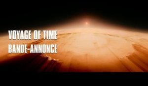 Voyage of time de Terrence Malick - Bande-Annonce VOST