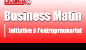 Business Matin / Edition du Jeudi 18 Juin 2015 - Initiative à l'entrepreunariat