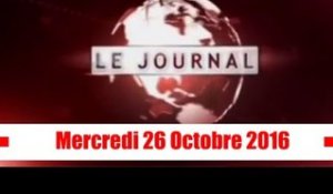 Journal Télévisé  I Edition du Mercredi 26 Octobre 2016