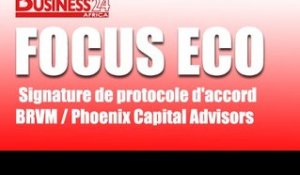 Focus Eco / Signature de protocole d'accord entre la BRVM et Phoenix Capital Advisors